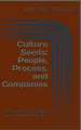 Culture Seeds: People, Process, and Companies